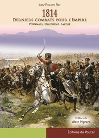 1814, derniers combats pour l'Empire