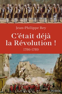 C'était déjà la Révolution !