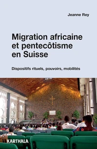 Migration africaine et pentecôtisme en Suisse