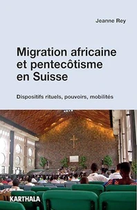 Migration africaine et pentecôtisme en Suisse