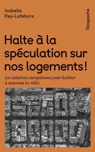 Halte à la spéculation sur nos logements !
