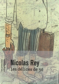Les déclices de 36