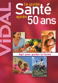 Le guide Santé après 50 ans
