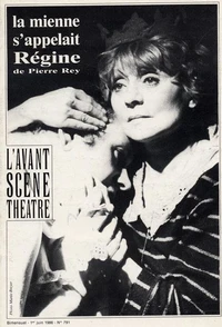 La mienne s'appelait Régine