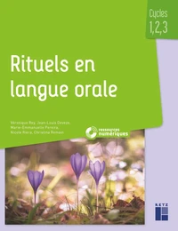 Rituels en langue orale Cycles 1, 2 et 3
