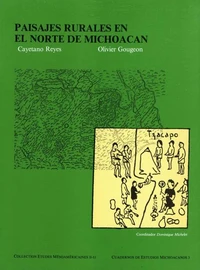 Paisajes rurales en el norte de Michoacán