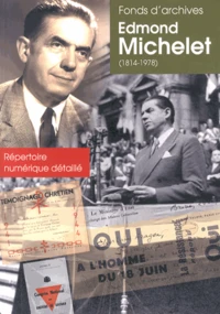 Fonds d'archives Edmond Michelet (1814-1978) Série EM