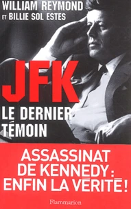 JFK le dernier témoin