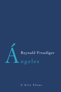 Reynald Freudiger - Angeles.