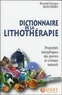 Reynald Georges Boschiero - Dictionnaire de la lithothérapie - Propriétés énergétiques des pierres et cristaux naturels.