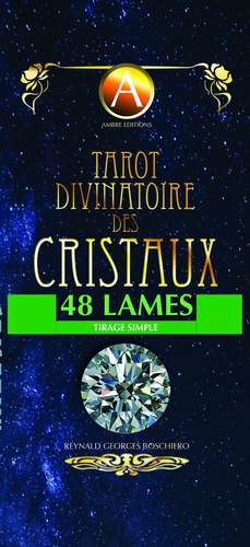 Tarot divinatoire des cristaux. 48 lames - Tirage simple