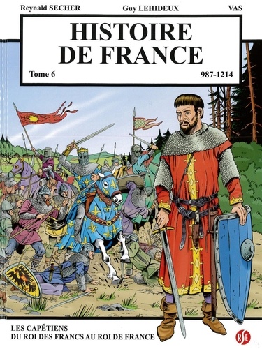Reynald Secher - Histoire de France - Tome 6.