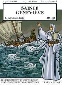 Reynald Secher et Jacques Olivier - Sainte Geneviève - La patronne de Paris.