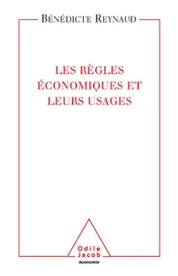 Les règles économiques et leurs usages