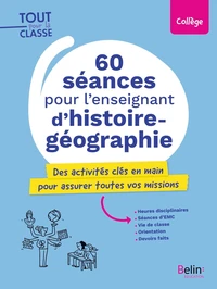 60 séances pour l'enseignement d'histoire-géographie