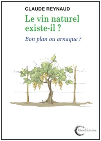 Le vin naturel existe-t-il ?