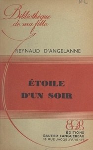 Reynaud d'Angelanne - Étoile d'un soir.