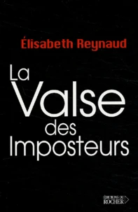 La valse des imposteurs
