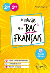 Je réussis mon bac Français 2de, 1re