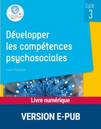 Développer les compétences psychosociales Cycle 3