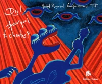 Dis ! Pourquoi tu chantes ?