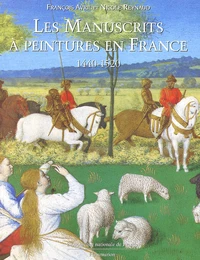 Les Manuscrits A Peinture En France 1440-1520