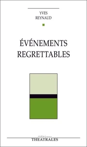Événements regrettables
