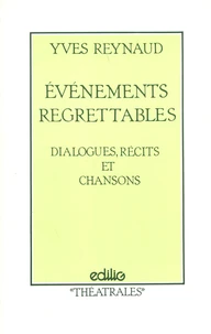 Evénements regrettables