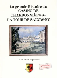 La grande histoire du Casino de Charbonnières - La Tour de Salvagny