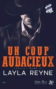 Un coup audacieux