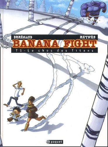  Reynès et Frédéric Brrémaud - Banana Fight Tome 1 : Le choc des Titans.