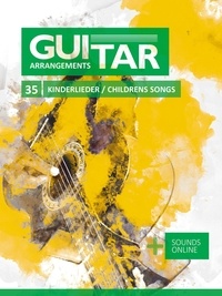  Reynhard Boegl et  Bettina Schipp - Guitar Arrangements - 35 Childrens Songs.