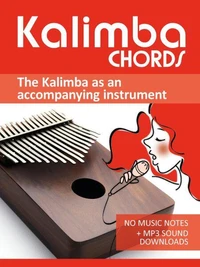 Kalimba Chords  - the Kalimba as an Accompanying Instrument