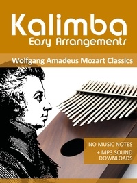  Reynhard Boegl et  Bettina Schipp - Kalimba Easy Arrangements - Wolfgang Amadeus Mozart Classics - Kalimba Songbooks, #9.