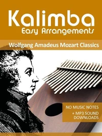 Kalimba Easy Arrangements - Wolfgang Amadeus Mozart Classics