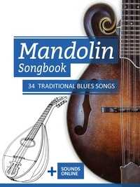  Reynhard Boegl et  Bettina Schipp - Mandolin Songbook - 34 Traditional Blues Songs.