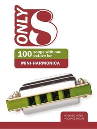 Only 8 - 100 Songs With one Octave for Mini Harmonica