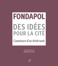 Fondapol, des idées pour la cité