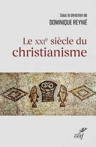 LE XXIE SIECLE DU CHRISTIANISME