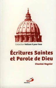 Ecritures Saintes et Parole de Dieu