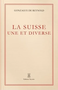 La Suisse, une et diverse
