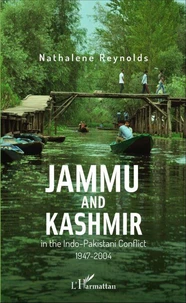 Jammu and Kashmir in the Indo-Pakistani Conflict (1947-2004)