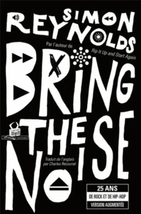 Bring the Noise