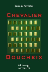 Reyvialles baron De - Chevalier BOUCHEIX.