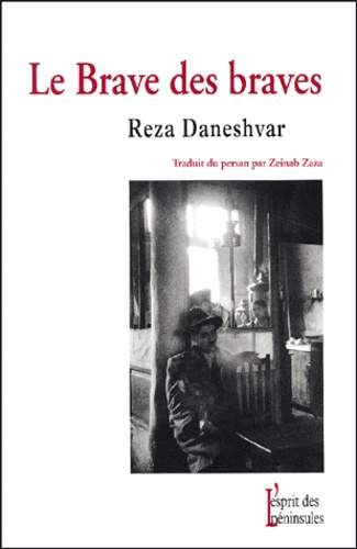 Reza Daneshvar - Le Brave Des Braves.