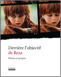 Derrière l'objectif de Reza
