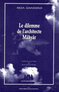 Le dilemme de l'architecte Mâhyâr