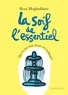 Reza Moghaddassi - La soif de l'essentiel.