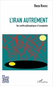 LIran autrement - Des conflits philosophiques à liconophobie.pdf