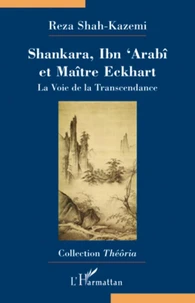 Shankara, Ibn 'Arabî et Maître Eckhart